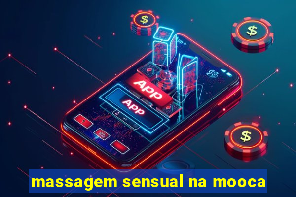 massagem sensual na mooca